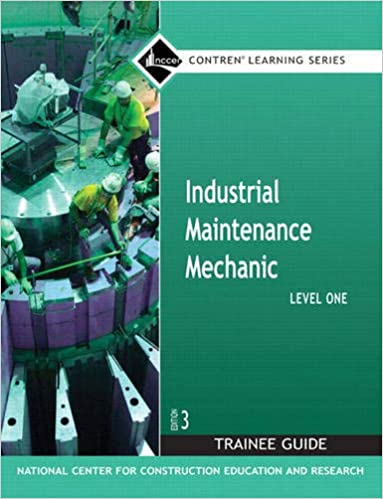 Industrial Maintenance Mechanic, Level 1 (Contren Learning) (3rd Edition) - Orginal Pdf